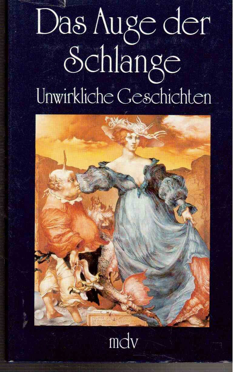Das Auge der Schlange. Unwirkliche Geschichten Books