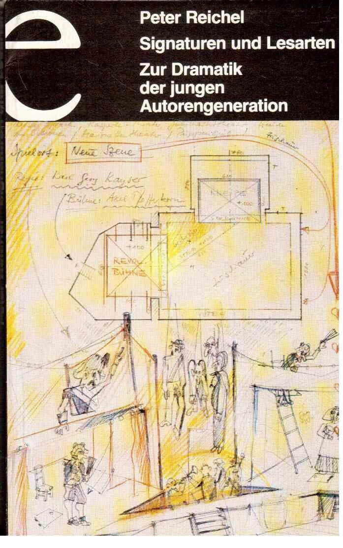 Signaturen und Lesearten. Zur Dramatik der jungen Autorengeneration Books