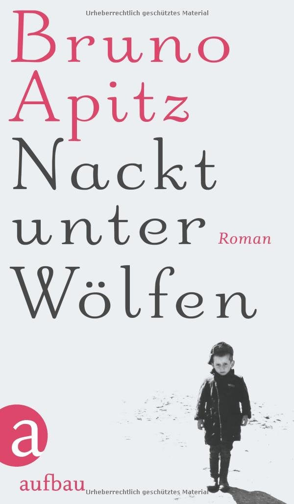 Nackt unter Wölfen: Roman Contemporary literature