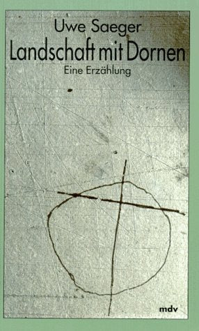 Landschaft mit Dornen: Erzählung zum gleichnamigen Film. Fiction