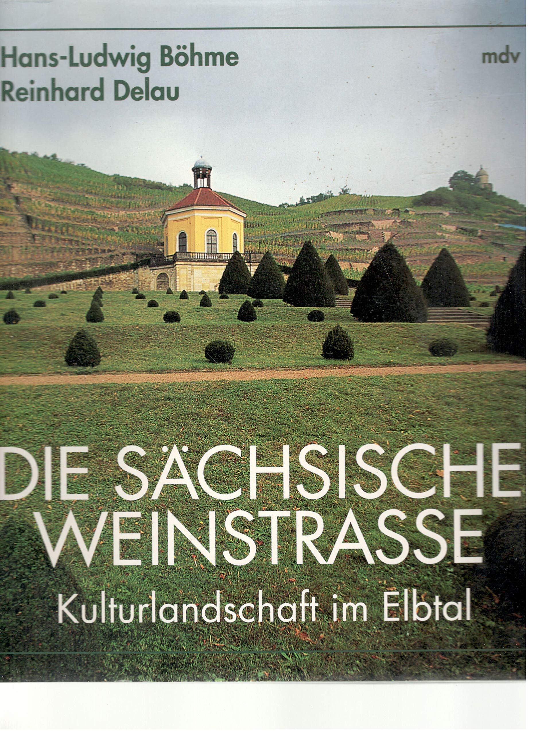 Die sächsische Weinstraße Books