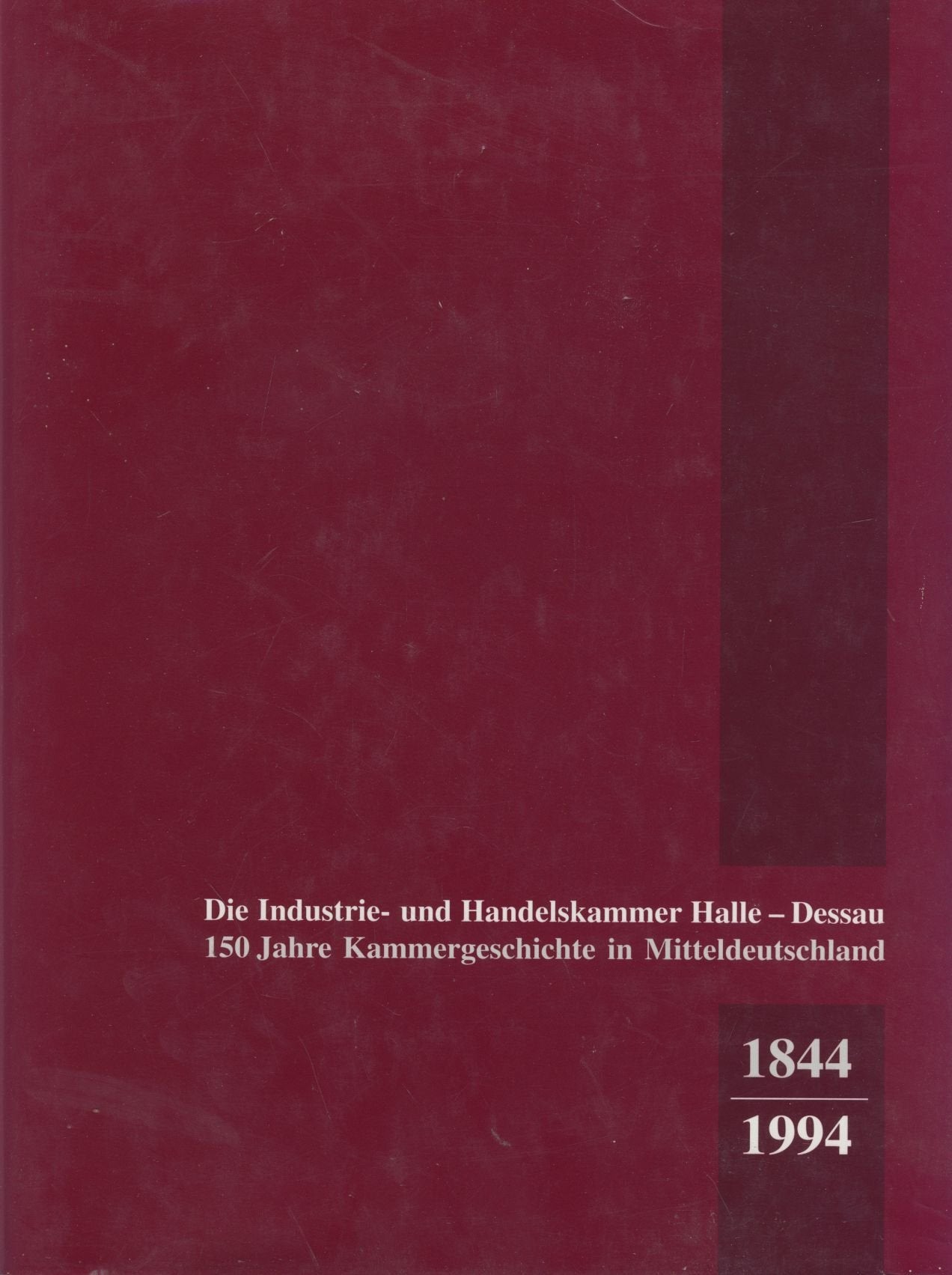 Die Industriekammer und Handelskammer Halle-Dessau Politics & History