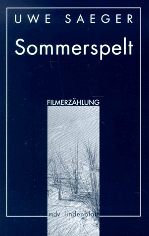 Sommerspelt: Filmerzählung (mdv-lindenblatt) Fiction