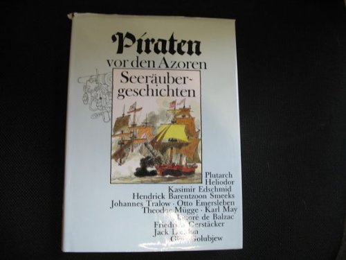 Piraten vor den Azoren. Seeräubergeschichten Books