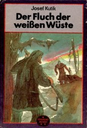 Der Fluch der weißen Wüste. Roman. Spannend erzählt 203. Books