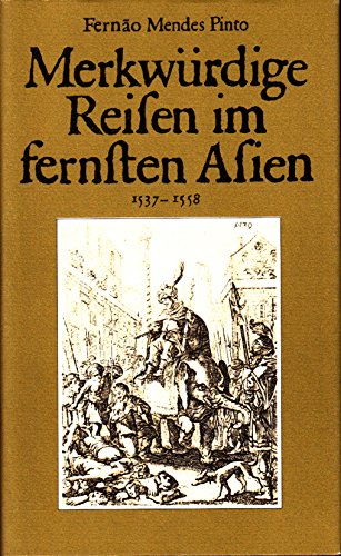 Merkwürdige Reisen im fernsten Asien: 1537 - 1558 Maps & Plans