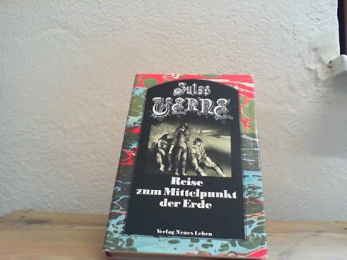 Reise zum Mittelpunkt der Erde (Ausgewählte Werke in Einzelausgab., 2) Contemporary literature