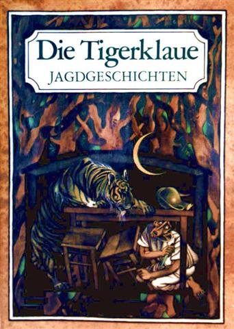 Die Tigerklaue. Jagdgeschichten Books
