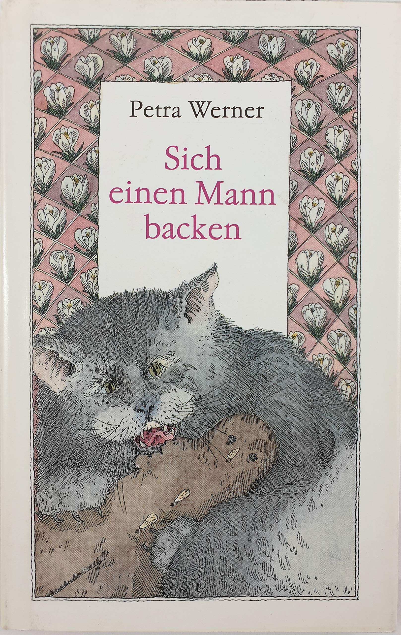 Product Image: Sich einen Mann backen. Kurzgeschichten.