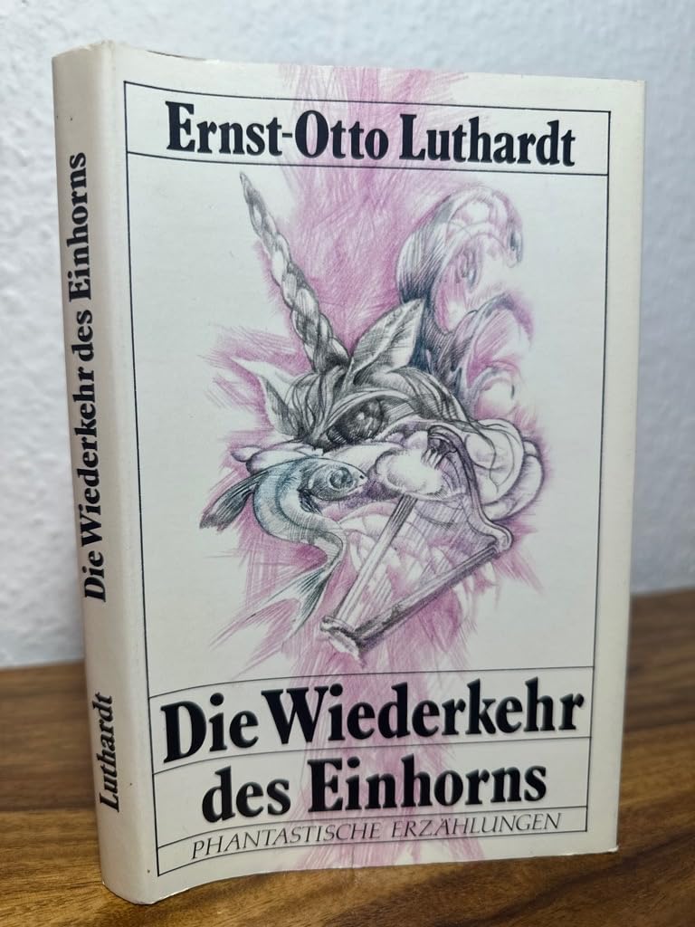 Die Wiederkehr des Einhorns. Phantastische Erzählungen. Books