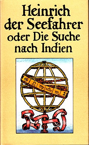 Product Image: Heinrich der Seefahrer oder Die Suche nach Indien
