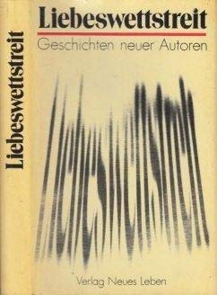 Liebeswettstreit: Geschichten neuer Autoren Books