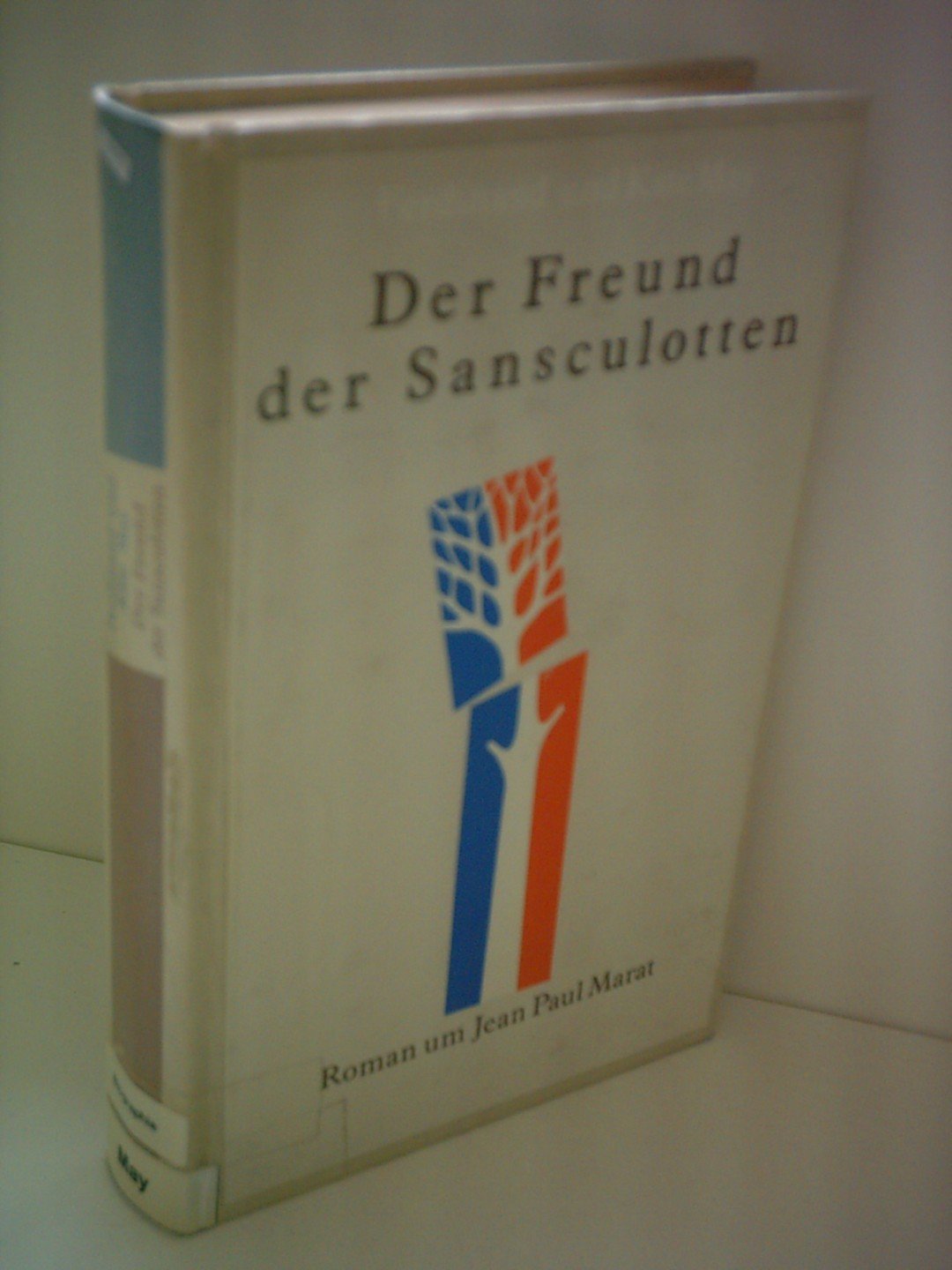 Ferdinand May: Der Freund der Sansculotten Books