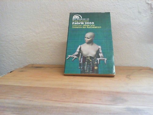 Fabrik 2000 : Chancen, Wege und Grenzen der Automation. Books