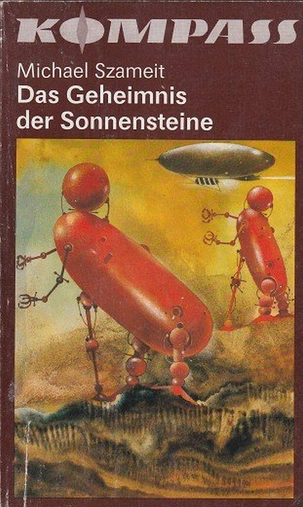 Das Geheimnis der Sonnensteine : phantastischer Roman. Books