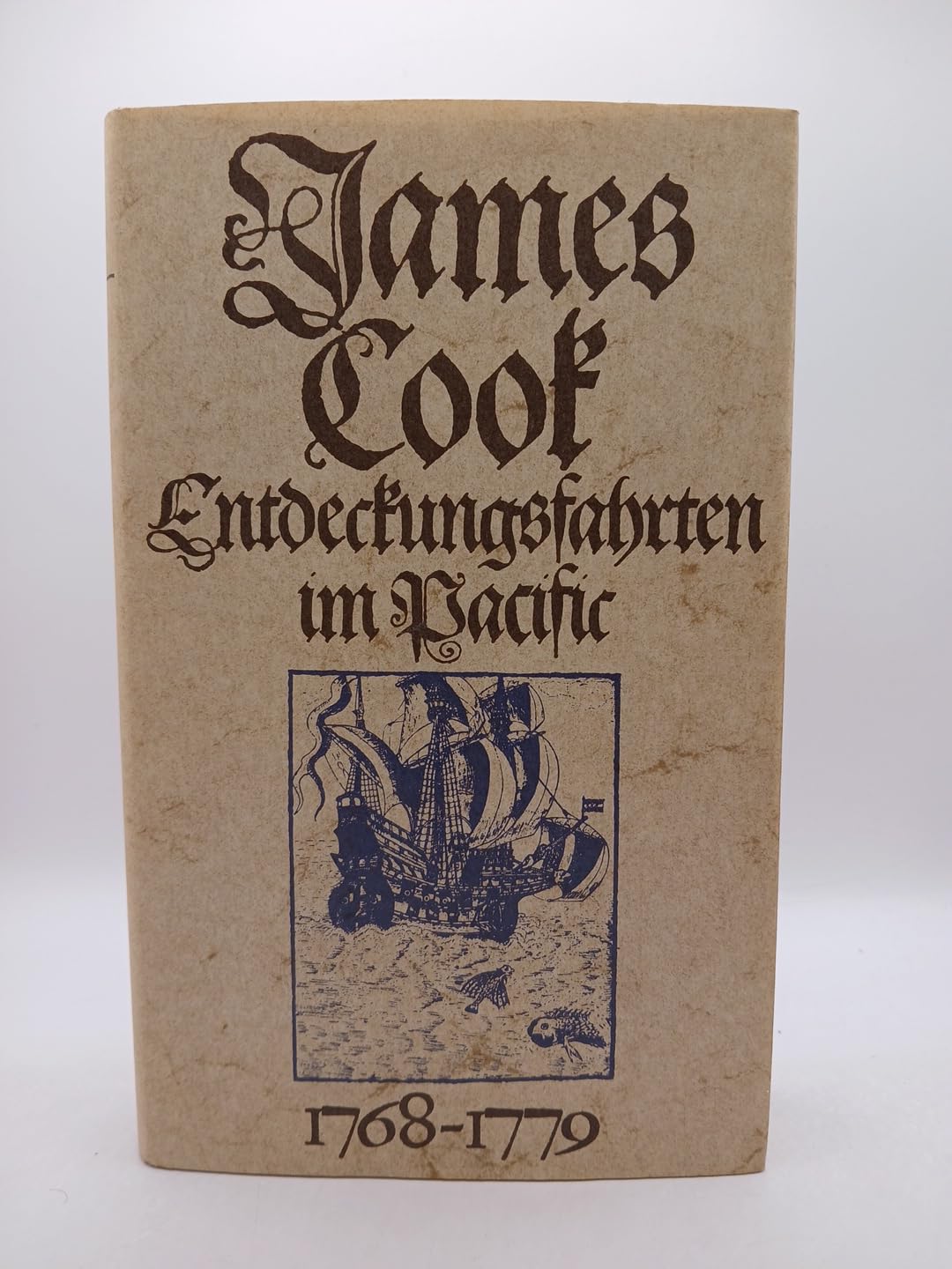 Entdeckungsfahrten im Pacific: Die Logbücher der Reisen von 1768 bis 1779 Politics & History