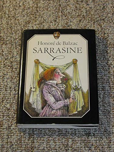 Sarrasine (Die schönsten Liebesgeschichten aus aller Welt in Einzelausgaben) Books
