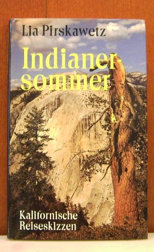 Indianersommer: Kalifornische Reiseskizzen Books