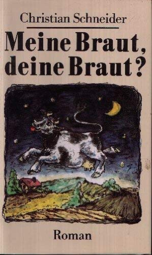 Meine Braut, deine Braut?: Roman Books