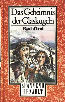 Das Geheimnis der Glaskugeln Books