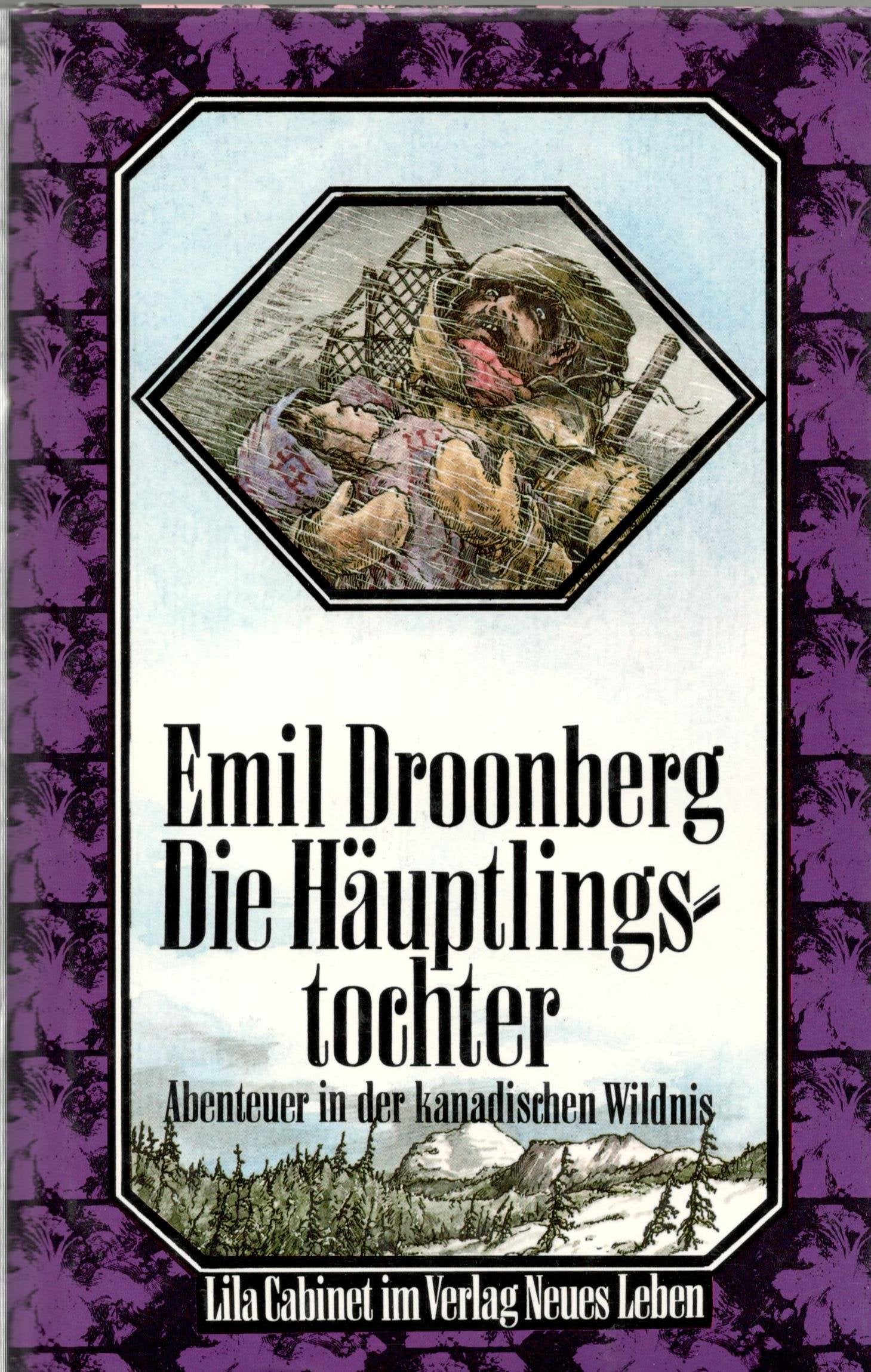 Die Häuptlingstochter: Abenteuer in der kanadischen Wildnis Books