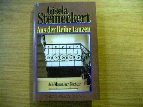 Aus der Reihe tanzen: Ach Mama - Ach Tochter Books