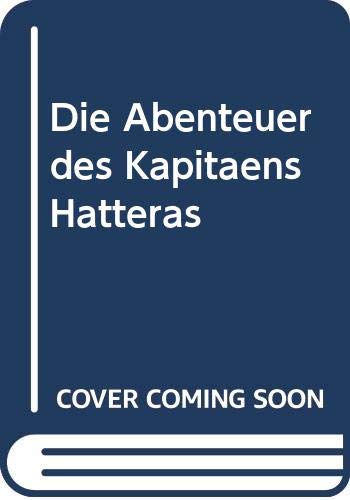 Die Abenteuer des Kapitäns Hatteras Contemporary literature