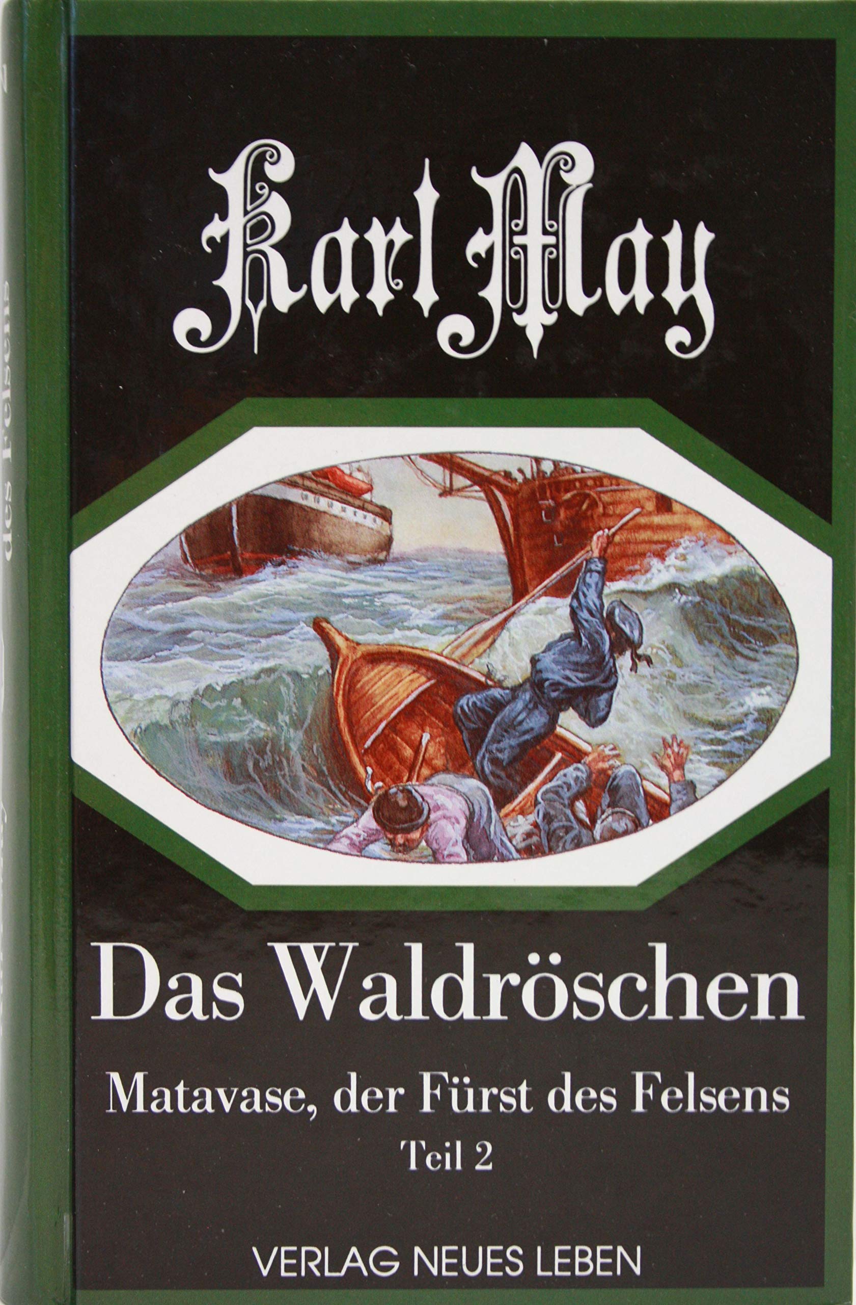 Das Waldröschen oder Die Verfolgung rund um die Erde, Bd.4, Matavase, der Fürst des Felsens Books