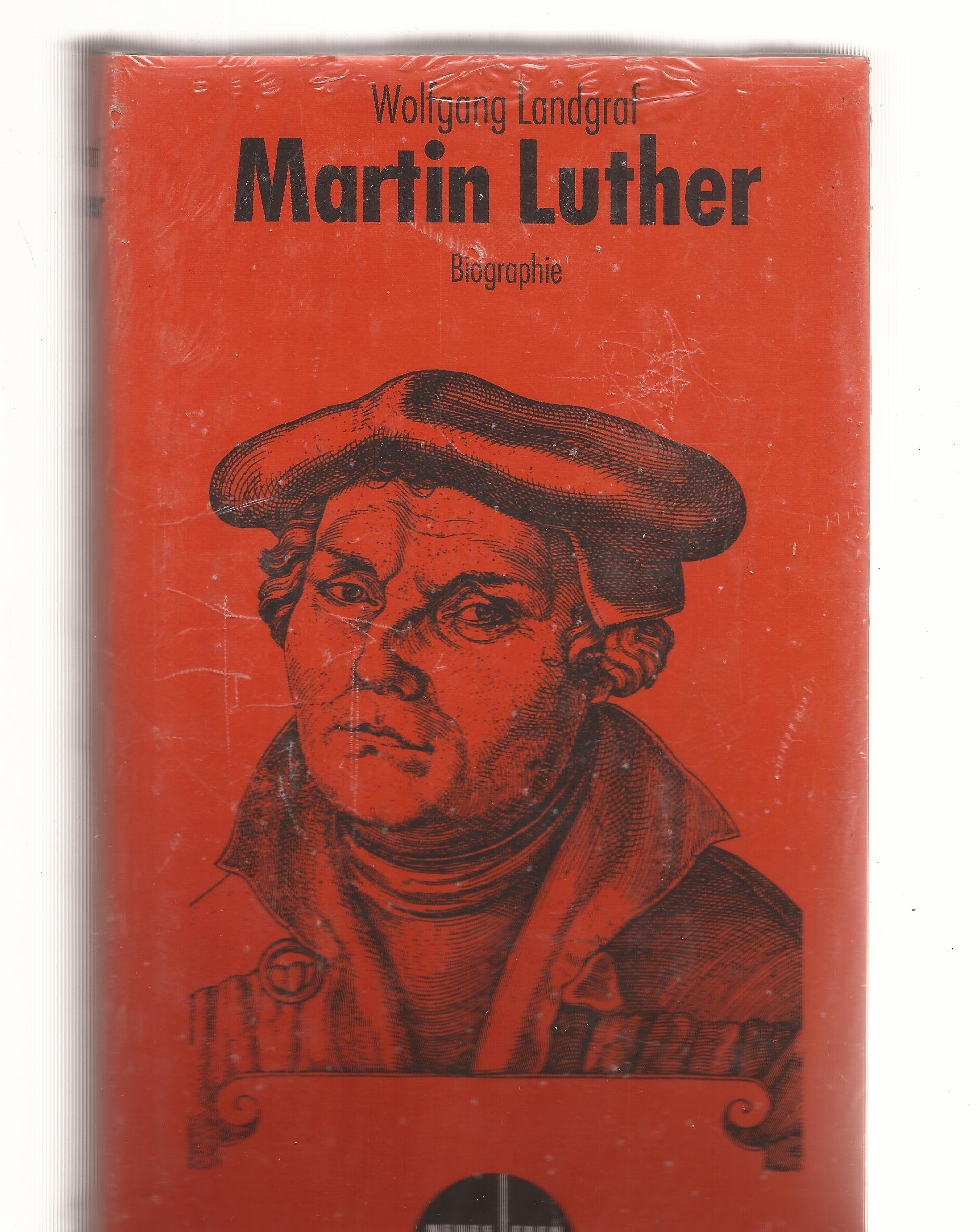 Martin Luther: Biographie Memories