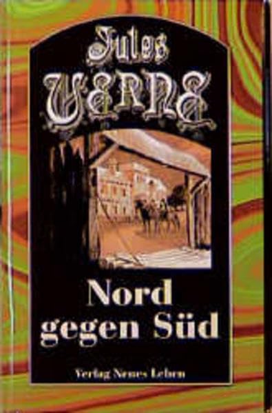 Ausgewählte Werke in Einzelausgaben / Nord gegen Süd - Verne, Jules book