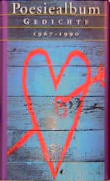Poesiealbum: Gedichte. 1967-1990 Fiction