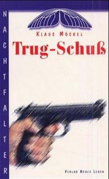 Trug-Schuss: Kriminalgeschichten (Nachtfalter) Crime & Thrillers