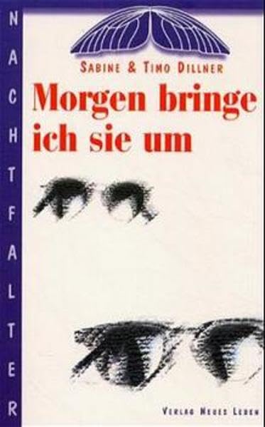 Morgen bringe ich sie um (Nachtfalter) Crime & Thrillers