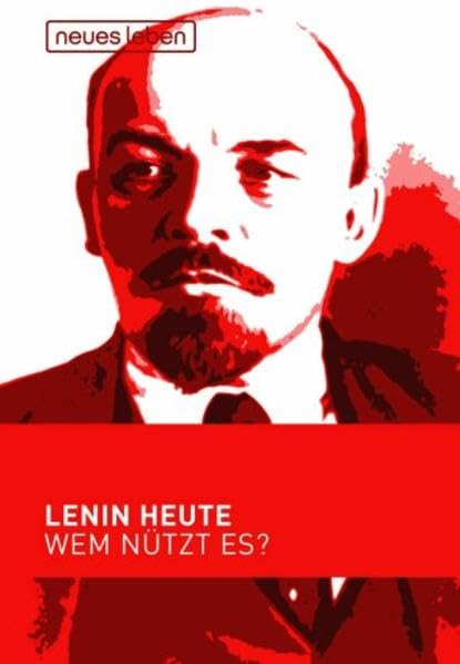 Wem nützt es?: Lenin heute Law