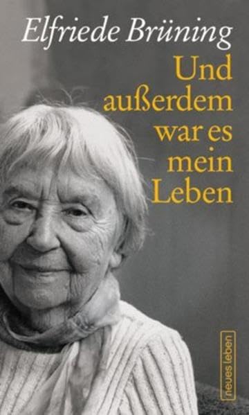 Und außerdem war es mein Leben Essays & Short Stories