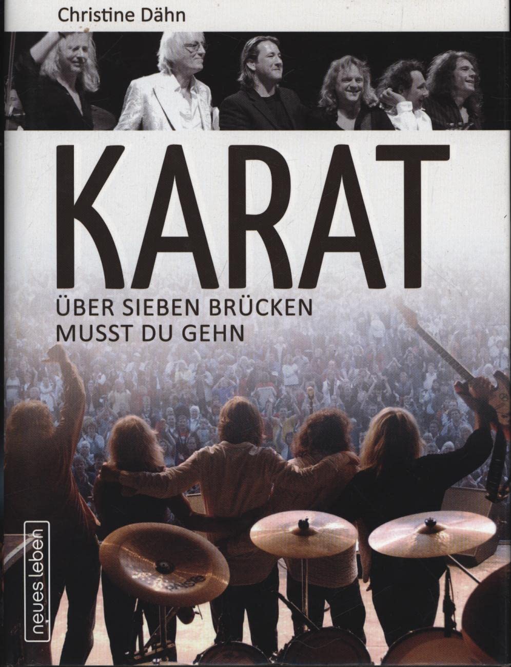 Karat: Über sieben Brücken musst du gehn Art & Literature