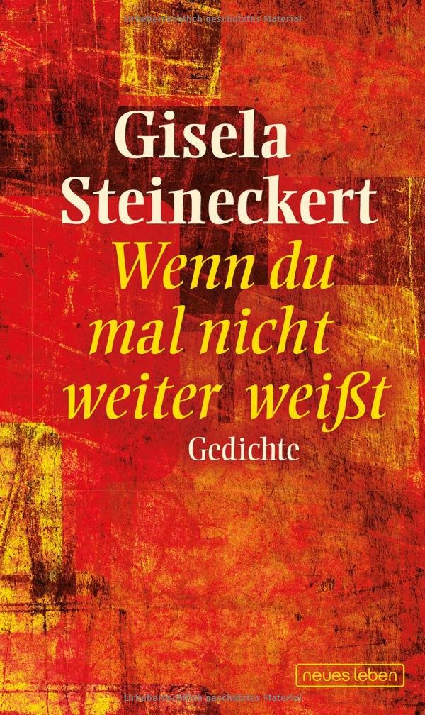 Wenn du mal nicht weiter weißt: Gedichte Poetry