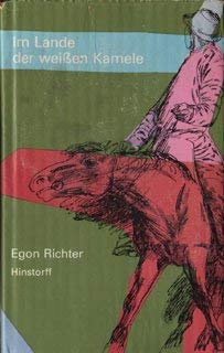 Im Lande der weissen Kamele. Chronik einer Stippvisite Books