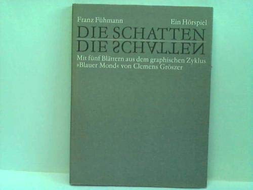 Die Schatten. Ein Hörspiel Books