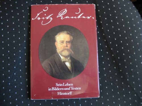 Wenn einer Augen hat zu sehen . . . Fritz Reuter: Sein Leben in Bildern und Texten Books