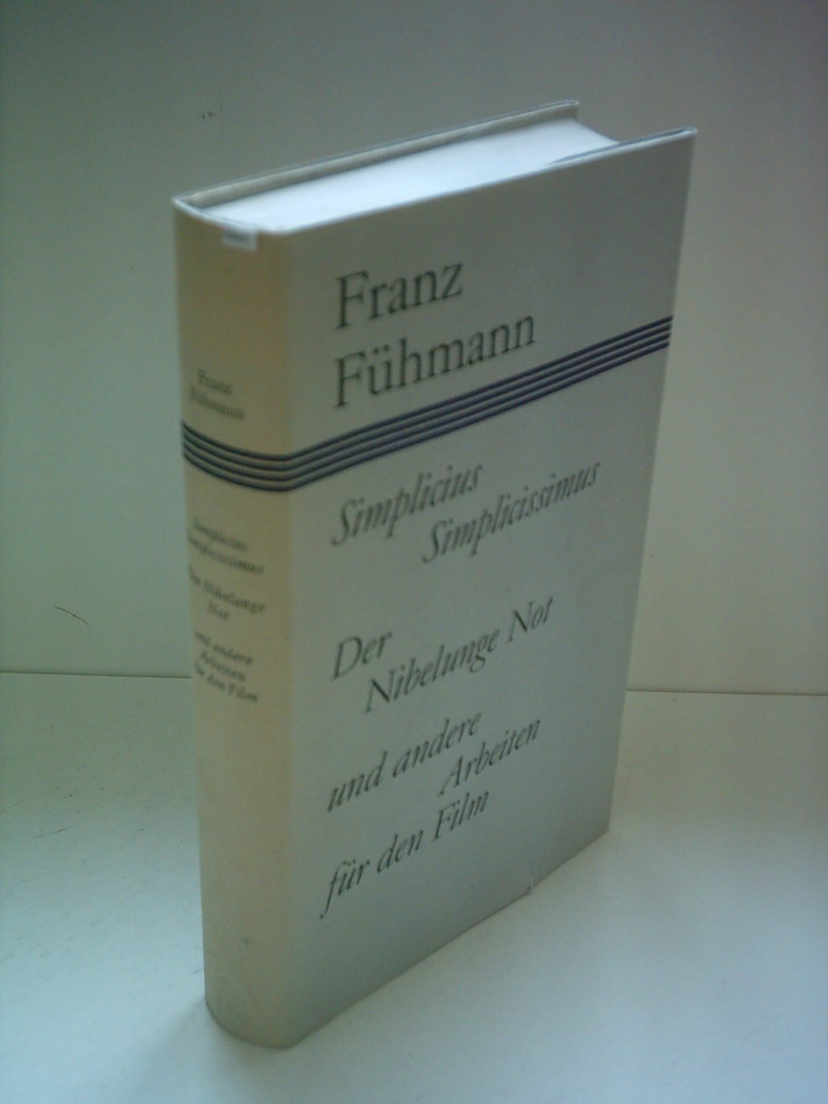 Simplicius Simplicissimus. Der Nibelungen Not und andere Arbeiten für den Film Film, Art & Culture