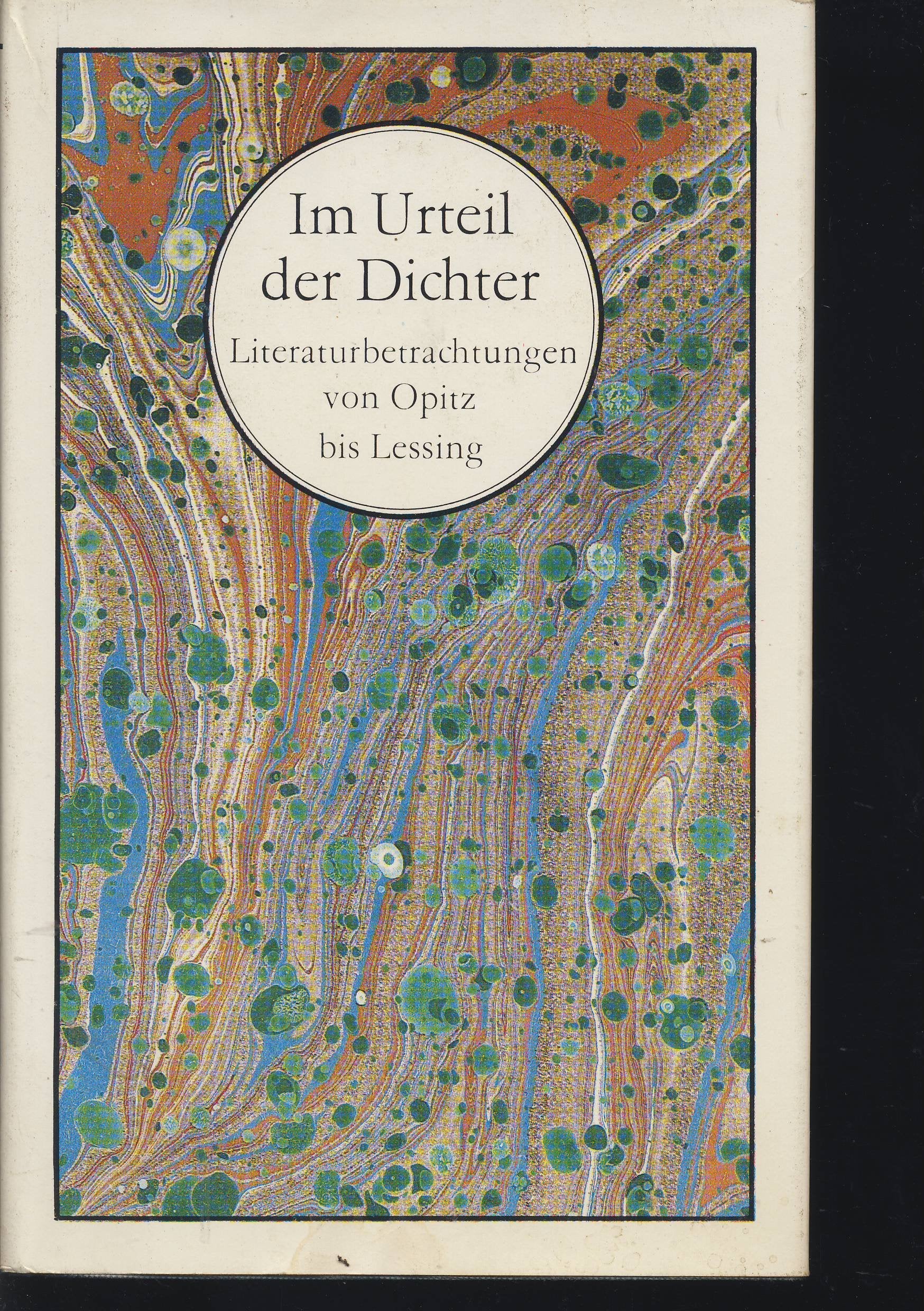Im Urteil der Dichter. Literaturbetrachtungen von Opitz bis Lessing Professional & Reference Books