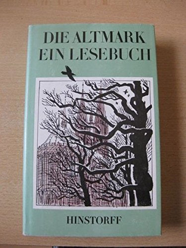 Die Altmark. Ein Lesebuch Books