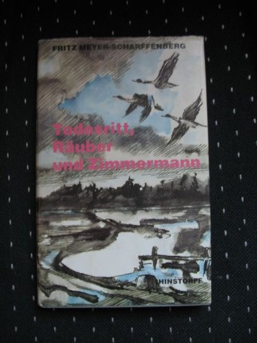 Todesritt, Räuber und Zimmermann: Geschichten aus dem Walde Books