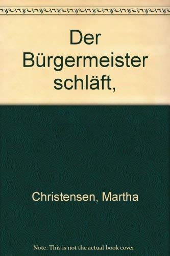 Der Bürgermeister schläft - Unrecht von gestern. Zwei Romane Books