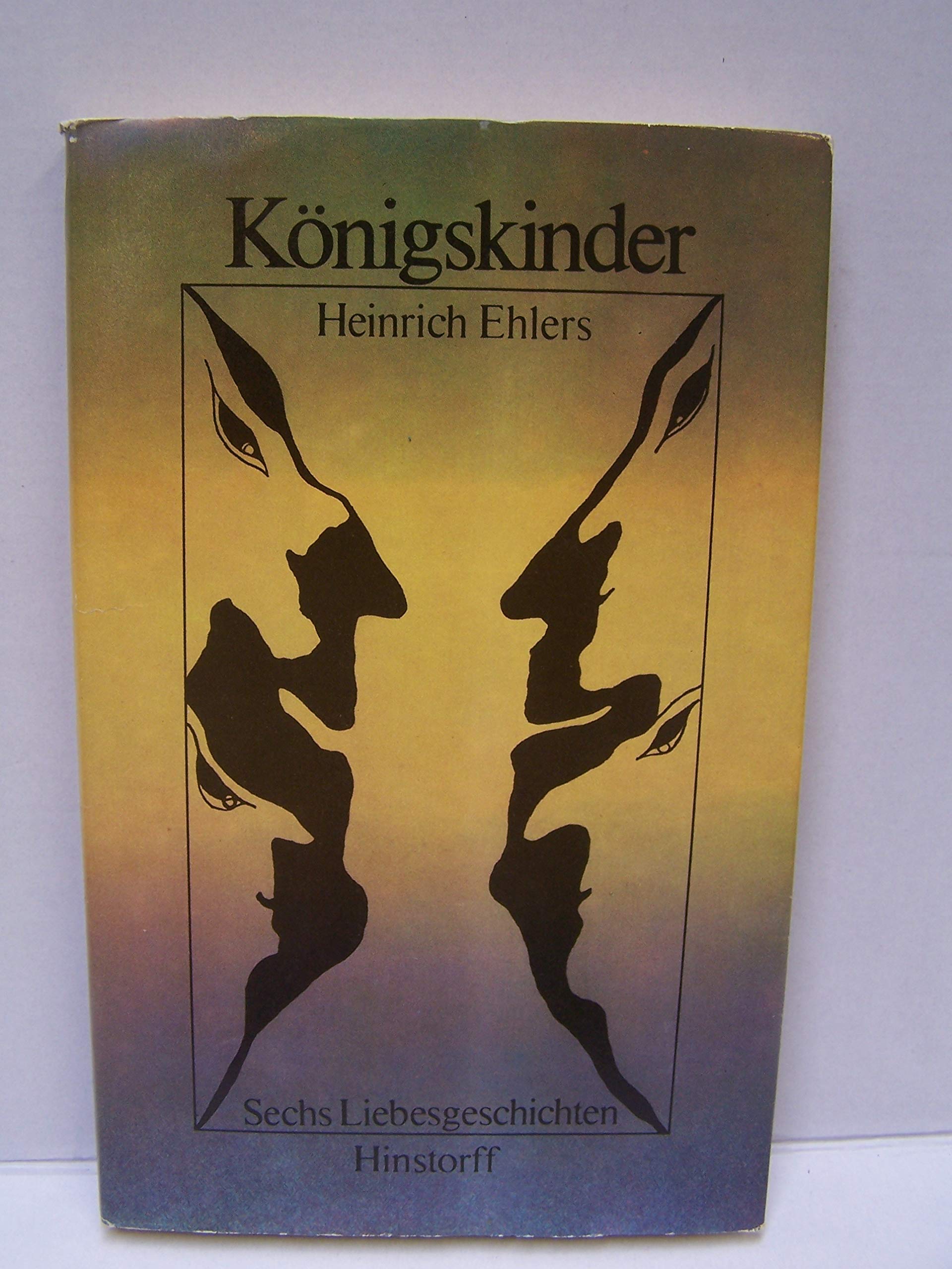 Königskinder. Sechs Liebesgeschichten Books