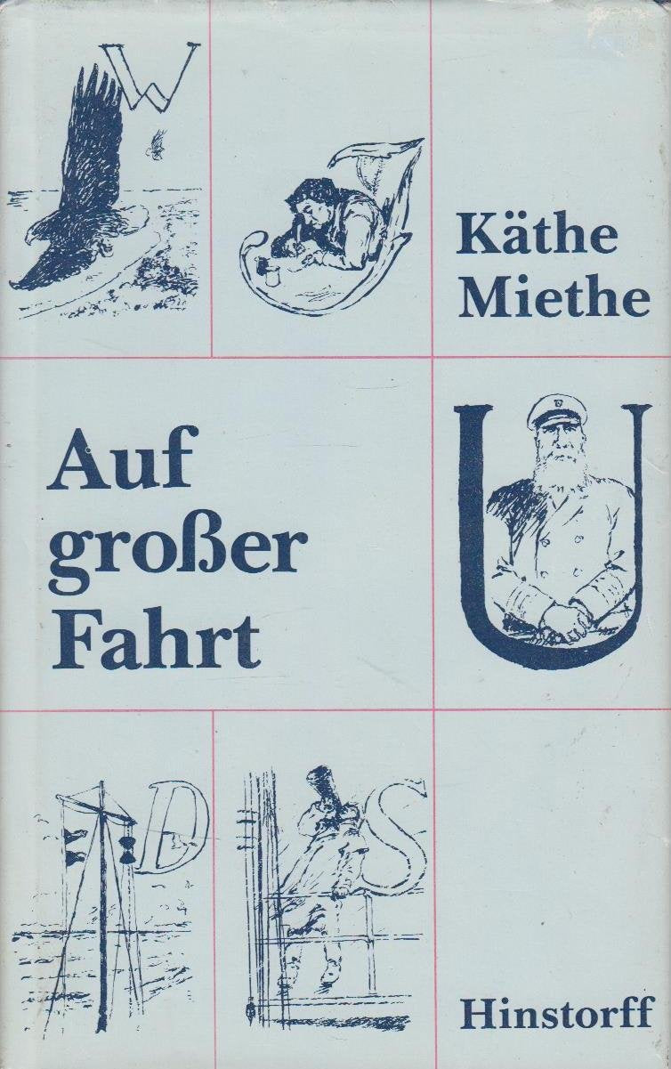 Auf großer Fahrt: Die Navigationsschule zu Wustrow auf Fischland Contemporary literature