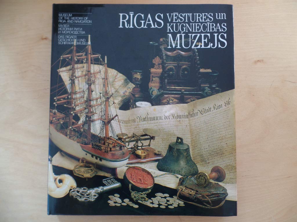 Das Rigaer Geschichtsmuseum und Schiffahrtsmuseum Books