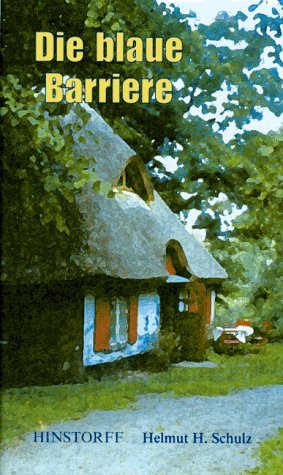 Die blaue Barriere: Roman aus dem Fischland Fiction