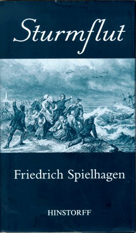 Sturmflut: Hrsg., gekürzt u. Nachw. v. Wolfgang Gabler Classics